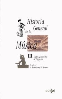 HISTORIA GENERAL DE LA MUSICA-3 | 9788470900365 | ROBERTSON,A. | Llibreria Geli - Llibreria Online de Girona - Comprar llibres en català i castellà