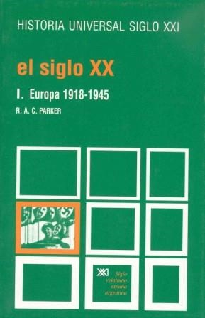 EL SIGLO XX-1.EUROPA 1918-1945 | 9788432303135 | PARKER,R.A.C. | Llibreria Geli - Llibreria Online de Girona - Comprar llibres en català i castellà