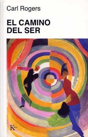 EL CAMINO DEL SER | 9788472451698 | ROGERS,CARL | Llibreria Geli - Llibreria Online de Girona - Comprar llibres en català i castellà