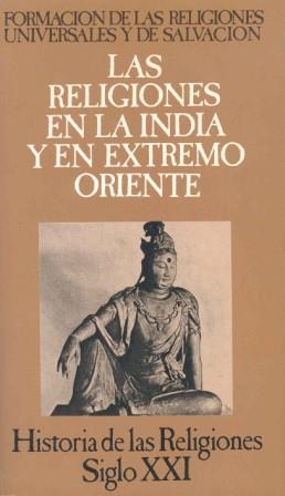 LAS RELIGIONES EN LA INDIA Y EN EXTREMO ORIENTE | 9788432302879 | PUECH,HENRI-CHARLES | Llibreria Geli - Llibreria Online de Girona - Comprar llibres en català i castellà