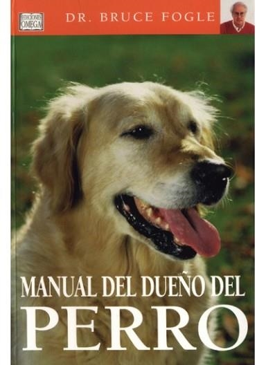 MANUAL DEL DUEÑO DEL PERRO | 9788428213714 | FOGLE,BRUCE | Llibreria Geli - Llibreria Online de Girona - Comprar llibres en català i castellà