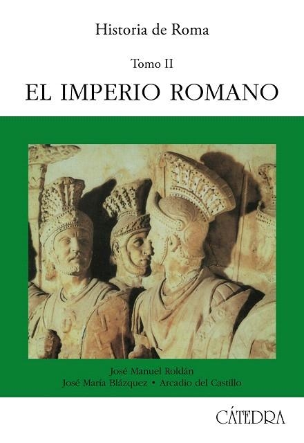 HISTORIA DE ROMA-2.EL IMPERIO ROMANO | 9788437608440 | ROLDAN-BLAZQUEZ-DEL CASTILLO | Llibreria Geli - Llibreria Online de Girona - Comprar llibres en català i castellà