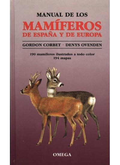 MANUAL DE LOS MAMIFEROS DE ESPAÑA Y EUROPA | 9788428206846 | CORBET/OVENDEN | Llibreria Geli - Llibreria Online de Girona - Comprar llibres en català i castellà