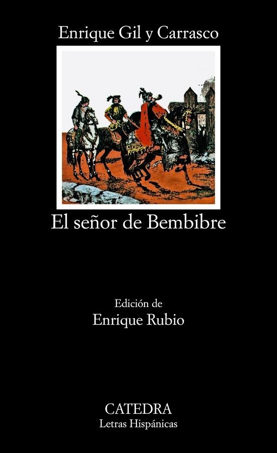 EL SEÑOR DE BEMBIBRE | 9788437605937 | GIL Y CARRASCO,ENRIQUE | Llibreria Geli - Llibreria Online de Girona - Comprar llibres en català i castellà