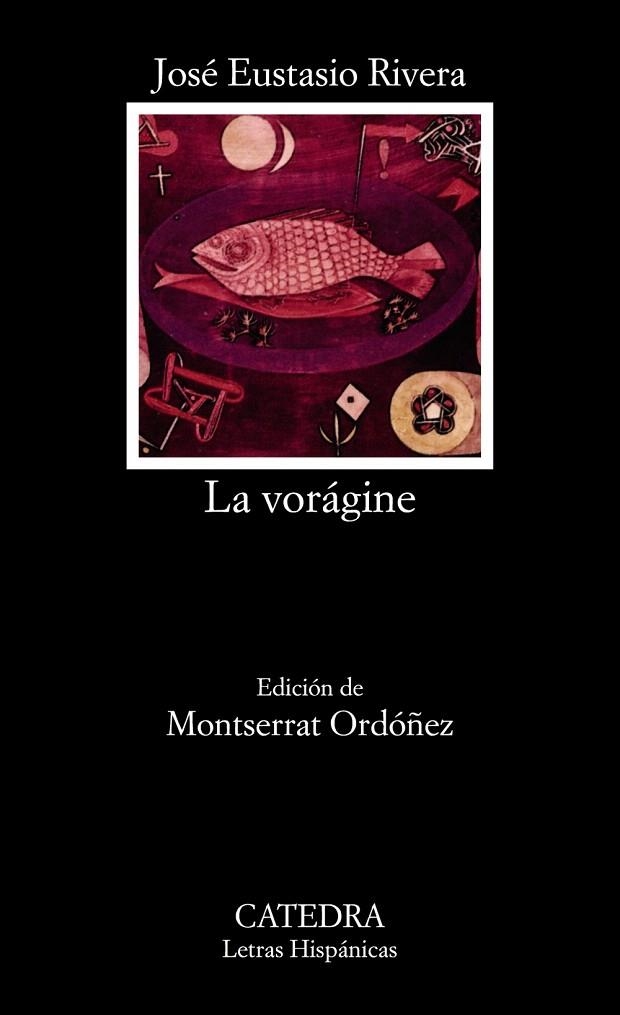 LA VORAGINE | 9788437609355 | EUSTASIO RIVERA,JOSE | Llibreria Geli - Llibreria Online de Girona - Comprar llibres en català i castellà