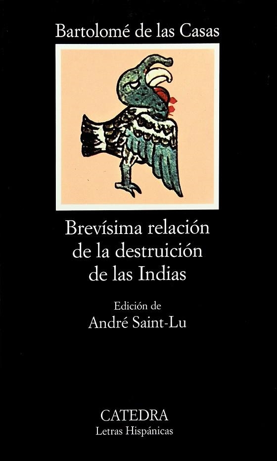 BREVISIMA RELACION DE LA DESTRUCCION DE LAS INDIAS | 9788437603414 | DE LAS CASAS,BARTOLOME | Llibreria Geli - Llibreria Online de Girona - Comprar llibres en català i castellà