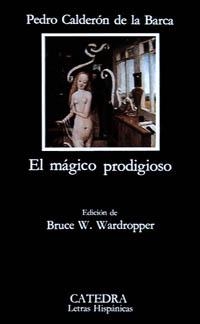 EL MAGICO PRODIGIOSO | 9788437605067 | CALDERON DE LA BARCA,PEDRO | Llibreria Geli - Llibreria Online de Girona - Comprar llibres en català i castellà