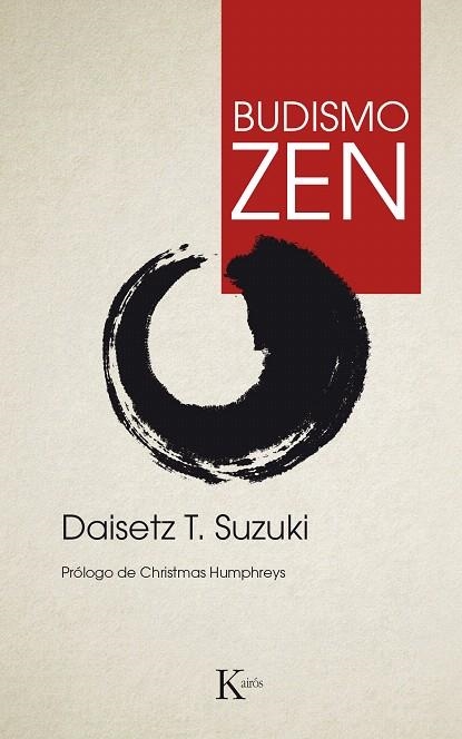 BUDISMO ZEN | 9788472452756 | DAISETZ T.SUZUKI | Llibreria Geli - Llibreria Online de Girona - Comprar llibres en català i castellà