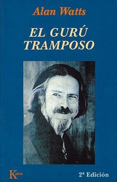 EL GURU TRAMPOSO(2ª EDICION) | 9788472452794 | WATTS,ALAN | Llibreria Geli - Llibreria Online de Girona - Comprar llibres en català i castellà