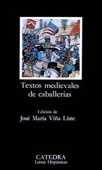 TEXTOS MEDIEVALES DE CABALLERIAS | 9788437612058 | VIÑA LISTE,JOSE MARIA | Llibreria Geli - Llibreria Online de Girona - Comprar llibres en català i castellà