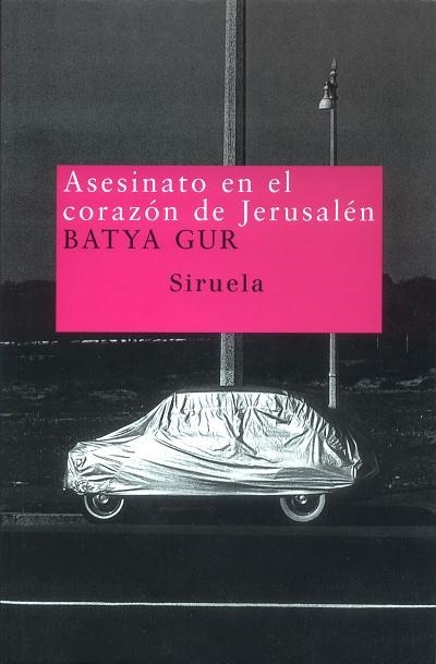 ASESINATO EN EL CORAZON DE JERUSALEN | 9788478447121 | GUR,BATYA | Llibreria Geli - Llibreria Online de Girona - Comprar llibres en català i castellà