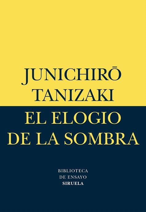 EL ELOGIO DE LA SOMBRA | 9788478442584 | TANIZAKI | Llibreria Geli - Llibreria Online de Girona - Comprar llibres en català i castellà