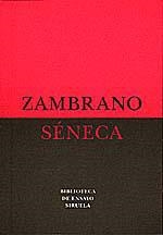 SENECA | 9788478442249 | ZAMBRANO,MARIA | Llibreria Geli - Llibreria Online de Girona - Comprar llibres en català i castellà