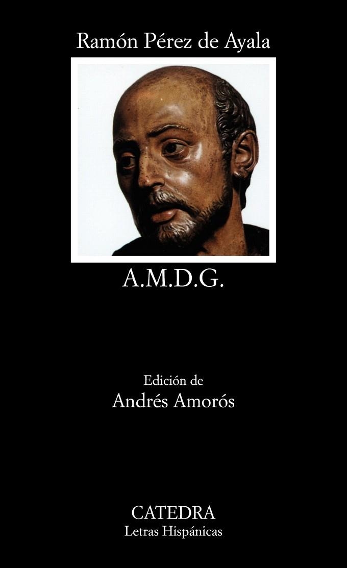 A.M.D.G. | 9788437603988 | PEREZ DE AYALA,RAMON | Llibreria Geli - Llibreria Online de Girona - Comprar llibres en català i castellà