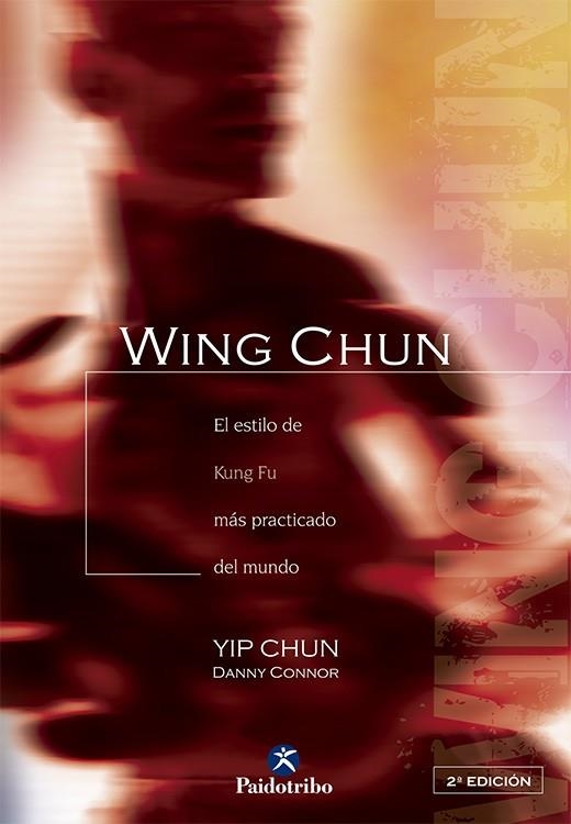 WING CHUN.EL ESTILO DE KUNG FU MAS PRACTICADO... | 9788480192040 | CHUN,YIP | Llibreria Geli - Llibreria Online de Girona - Comprar llibres en català i castellà