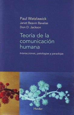 TEORIA DE LA COMUNICACION HUMANA | 9788425412059 | WATZLAWICK,PAUL | Llibreria Geli - Llibreria Online de Girona - Comprar llibres en català i castellà