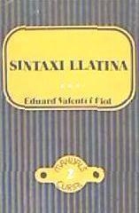 SINTAXI LLATINA | 9788472561670 | VALENTI FIOL,EDUARD | Llibreria Geli - Llibreria Online de Girona - Comprar llibres en català i castellà