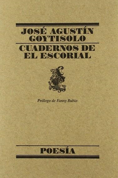 CUADERNOS DE EL ESCORIAL | 9788426427885 | GOYTISOLO,JOSE AGUSTIN | Llibreria Geli - Llibreria Online de Girona - Comprar llibres en català i castellà