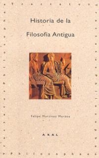 HISTORIA DE LA FILOSOFIA ANTIGUA | 9788446005520 | MARTINEZ MARZOA,FELIPE | Libreria Geli - Librería Online de Girona - Comprar libros en catalán y castellano