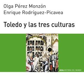 TOLEDO Y LAS TRES CULTURAS | 9788446004554 | PEREZ MONZON,OLGA | Llibreria Geli - Llibreria Online de Girona - Comprar llibres en català i castellà