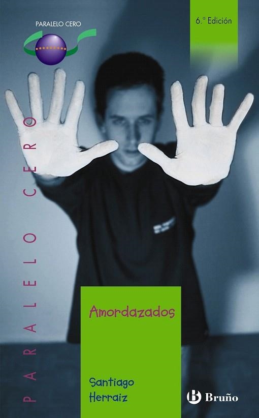 AMORDAZADOS | 9788421690413 | HERRAIZ,SANTIAGO | Llibreria Geli - Llibreria Online de Girona - Comprar llibres en català i castellà