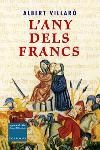 L'ANY DELS FRANCS(PREMI NESTOR LUJAN 2003) | 9788466403887 | VILLARÓ,ALBERT | Llibreria Geli - Llibreria Online de Girona - Comprar llibres en català i castellà