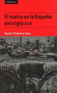 EL TEATRO EN LA ESPAÑA DEL SIGLO XIX | 9780521478366 | THATCHER GIES,DAVID | Llibreria Geli - Llibreria Online de Girona - Comprar llibres en català i castellà