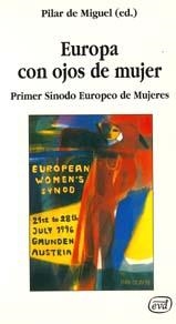 EUROPA CON OJOS DE MUJER.PRIMER SINODO EUROPEO... | 9788481691375 | DE MIGUEL,PILAR(ED) | Llibreria Geli - Llibreria Online de Girona - Comprar llibres en català i castellà