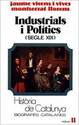 INDUSTRIALS I POLITICS(SEGLE XIX) | 9788431618148 | VICENS VIVES,J./LLORENS,MONTSERRAT | Llibreria Geli - Llibreria Online de Girona - Comprar llibres en català i castellà