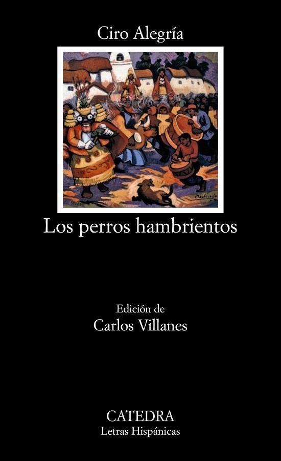 LOS PERROS HAMBRIENTOS | 9788437614922 | ALEGRIA,CIRO | Llibreria Geli - Llibreria Online de Girona - Comprar llibres en català i castellà