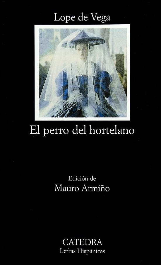 EL PERRO DEL HORTELANO | 9788437614762 | VEGA,LOPE DE | Llibreria Geli - Llibreria Online de Girona - Comprar llibres en català i castellà