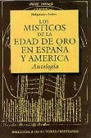 LOS MISTICOS DE LA EDAD DE ORO EN ESPAÑA Y AMERICA | 9788479142643 | ANDRES,MELQUIADES | Llibreria Geli - Llibreria Online de Girona - Comprar llibres en català i castellà