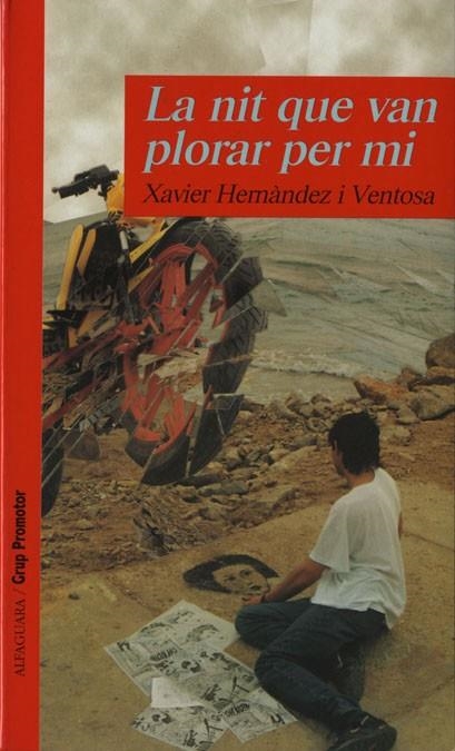 LA NIT QUE VAN PLORAR PER MI | 9788479114688 | HERNANDEZ VENTOSA,XAVIER | Llibreria Geli - Llibreria Online de Girona - Comprar llibres en català i castellà