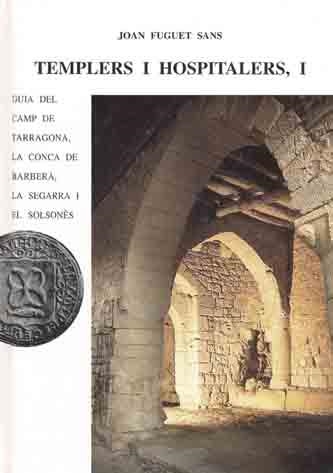 TEMPLERS I HOSPITALERS-1 | 9788423205103 | FUGUET SANS,JOAN | Llibreria Geli - Llibreria Online de Girona - Comprar llibres en català i castellà