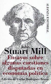 ENSAYOS SOBRE ALGUNAS CUESTIONES DISPUTADAS EN ENC | 9788420608266 | MILL,JOHN STUART | Libreria Geli - Librería Online de Girona - Comprar libros en catalán y castellano