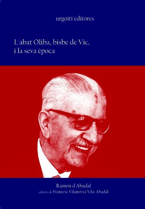 L'ABAT OLIBA,BISBE DE VIC,I LA SEVA EPOCA | 9788493247997 | ABADAL,RAMON D' | Llibreria Geli - Llibreria Online de Girona - Comprar llibres en català i castellà