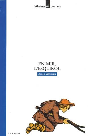 EN MIR,L'ESQUIROL | 9788424681968 | VALLVERDU,JOSEP | Llibreria Geli - Llibreria Online de Girona - Comprar llibres en català i castellà