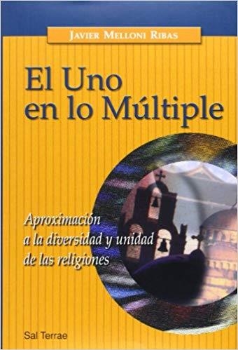 EL UNO EN LO MULTIPLE | 9788429315158 | MELLONI,JAVIER | Llibreria Geli - Llibreria Online de Girona - Comprar llibres en català i castellà