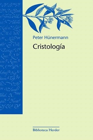 CRISTOLOGIA | 9788425419553 | HUNERMANN,PETER | Llibreria Geli - Llibreria Online de Girona - Comprar llibres en català i castellà