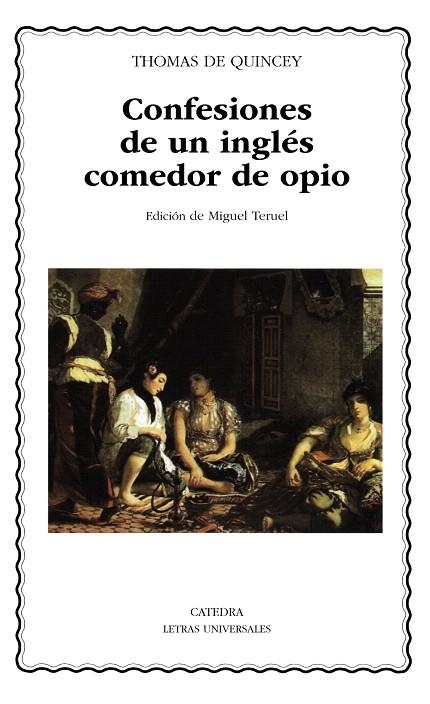 CONFESIONES DE UN INGLES COMEDOR DE OPIO | 9788437615592 | DE QUINCEY,THOMAS | Llibreria Geli - Llibreria Online de Girona - Comprar llibres en català i castellà