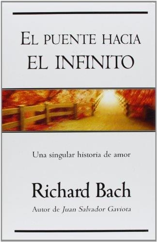 EL PUENTE HACIA EL INFINITO | 9788466612579 | BACH,RICHARD | Llibreria Geli - Llibreria Online de Girona - Comprar llibres en català i castellà