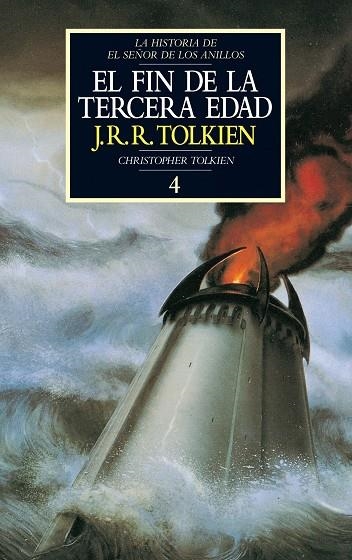 EL FIN DE LA TERCERA EDAD(LA HISTORIA DEL S.DE LOS ANILLOS-4 | 9788445072455 | TOLKIEN,CHRISTOPHER | Llibreria Geli - Llibreria Online de Girona - Comprar llibres en català i castellà