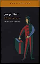 HOTEL SAVOY | 9788496136496 | ROTH,JOSEPH | Llibreria Geli - Llibreria Online de Girona - Comprar llibres en català i castellà