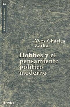 HOBBES Y EL PENSAMIENTO POLITICO MODERNO | 9788425420061 | ZARKA,YVES CHARLES | Llibreria Geli - Llibreria Online de Girona - Comprar llibres en català i castellà