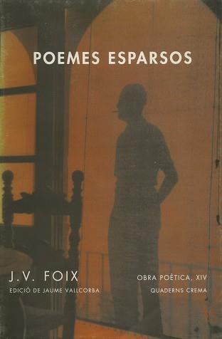 POEMES ESPARSOS | 9788477271888 | FOIX,J.V. | Llibreria Geli - Llibreria Online de Girona - Comprar llibres en català i castellà