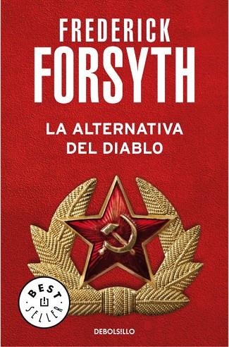 LA ALTERNATIVA DEL DIABLO | 9788497594332 | FORSYTH,FREDERICK | Llibreria Geli - Llibreria Online de Girona - Comprar llibres en català i castellà