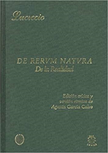 DE RERUM NATURA/DE LA REALIDAD | 9788485708468 | LUCRECIO | Llibreria Geli - Llibreria Online de Girona - Comprar llibres en català i castellà