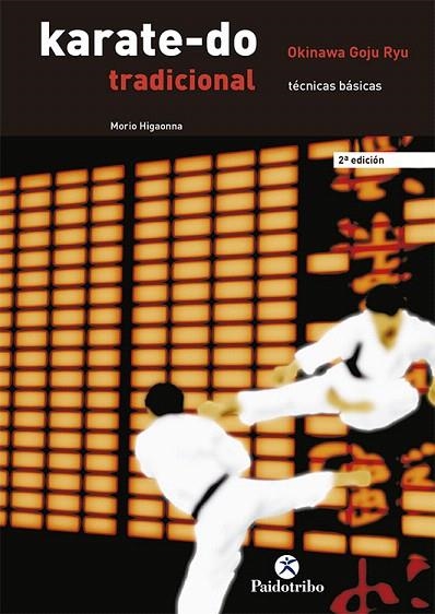 KARATE-DO TRADICIONAL.TECNICAS BASICAS-1 | 9788480193276 | HIGAONNA,MORIO | Llibreria Geli - Llibreria Online de Girona - Comprar llibres en català i castellà