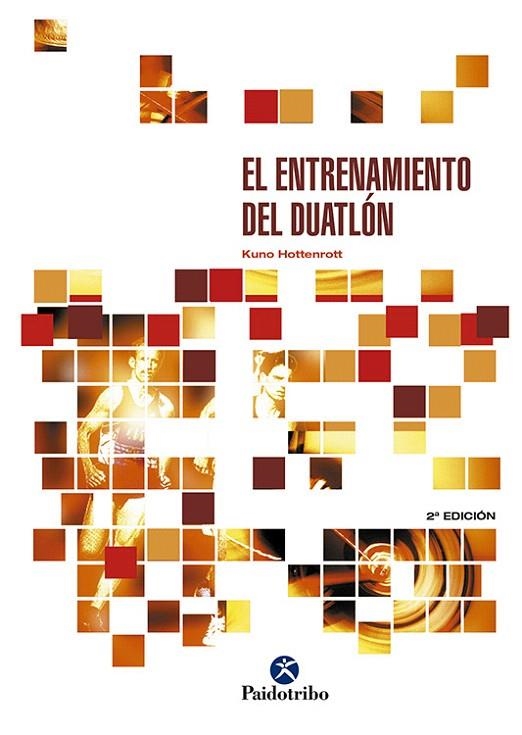 EL ENTRENAMIENTO DEL DUATLON | 9788480193382 | HOTTENROTT,KUNO | Llibreria Geli - Llibreria Online de Girona - Comprar llibres en català i castellà