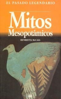 MITOS MESOPOTAMICOS | 9788446003465 | MCCALL,HENRIETTA | Llibreria Geli - Llibreria Online de Girona - Comprar llibres en català i castellà